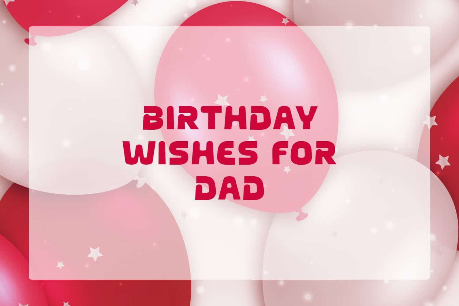 Birthday Wishes for Dad