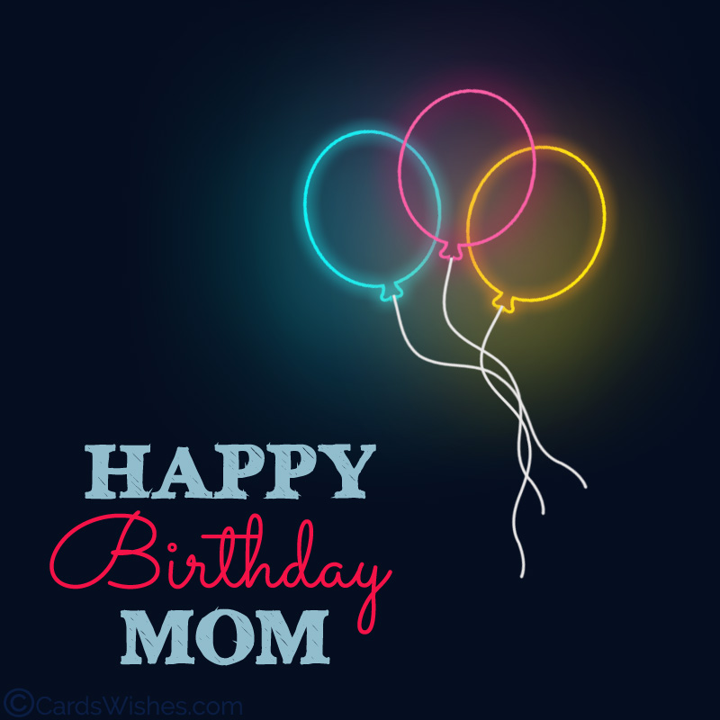Happy Birthday wishes for mom