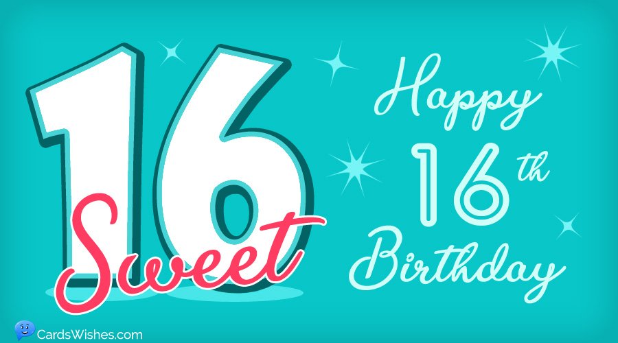 Happy 16th Birthday Wishes & Messages For Celebrants - Fewtip