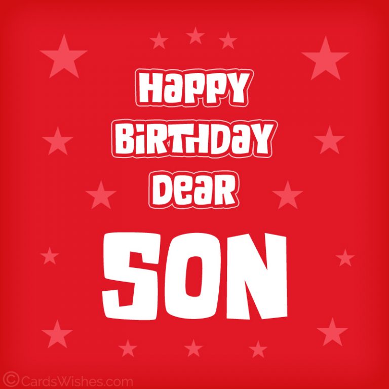 150+ Best Birthday Wishes and Quotes for Son