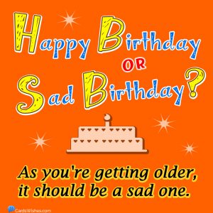 Top 50 Funny Birthday Wishes, Messages, and Quotes