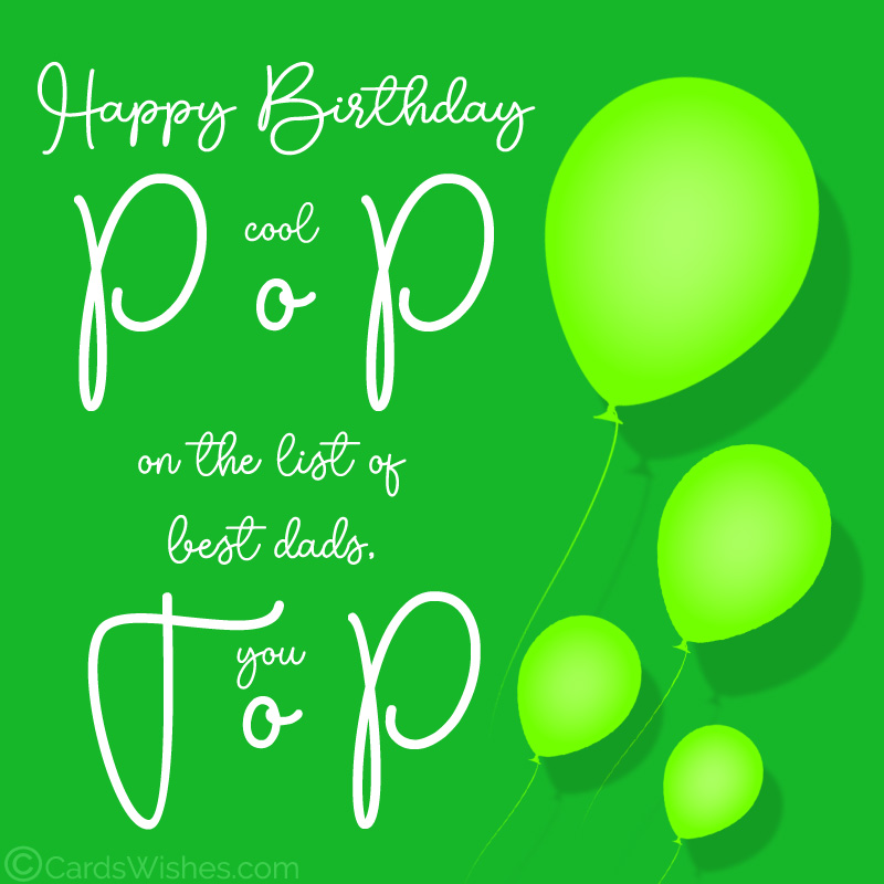 Happy Birthday, Pop!