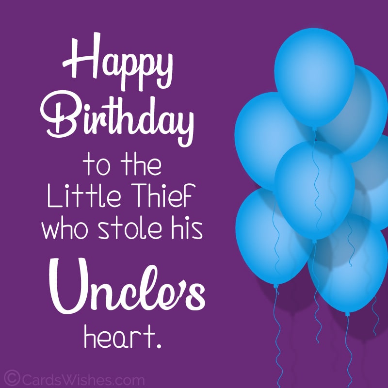 Happy Birthday to the little thief who stole his uncle's heart.