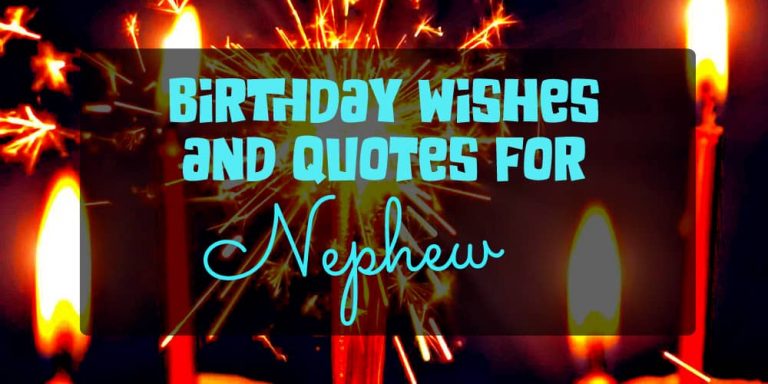 Birthday wishes and quotes for nephew
