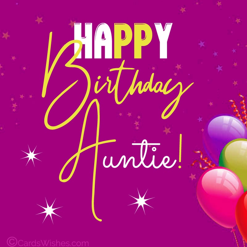 Happy Birthday, Auntie!