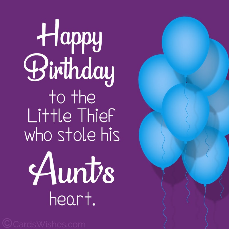 Happy Birthday to the little thief who stole his aunt's heart.