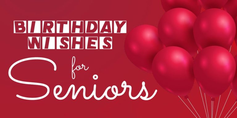 Top 50 Birthday Wishes for Seniors and Elders