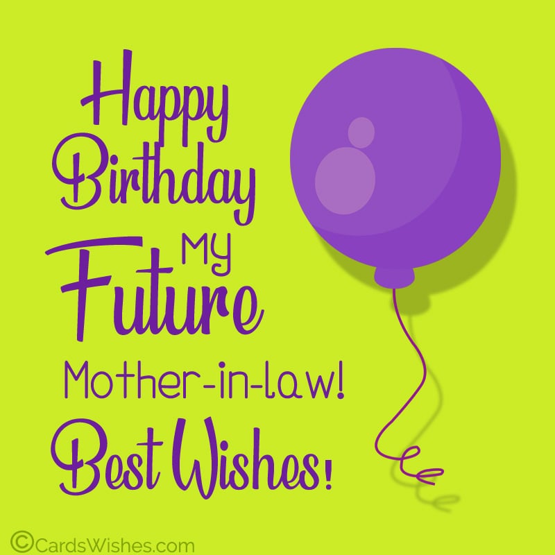 Happy Birthday my future mother-in-law!