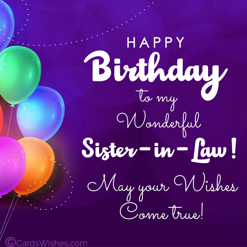 Birthday Wishes for Sister-in-Law.