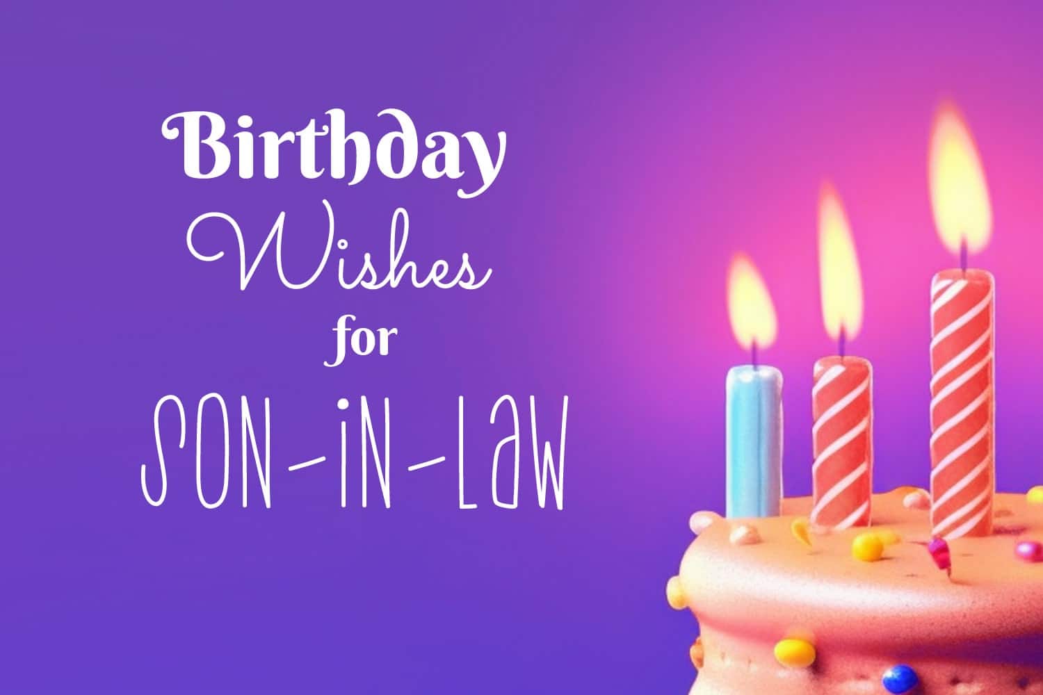 Birthday Wishes for Son-in-Law