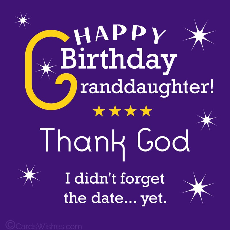 Happy Birthday, Granddaughter! Thank God I didn