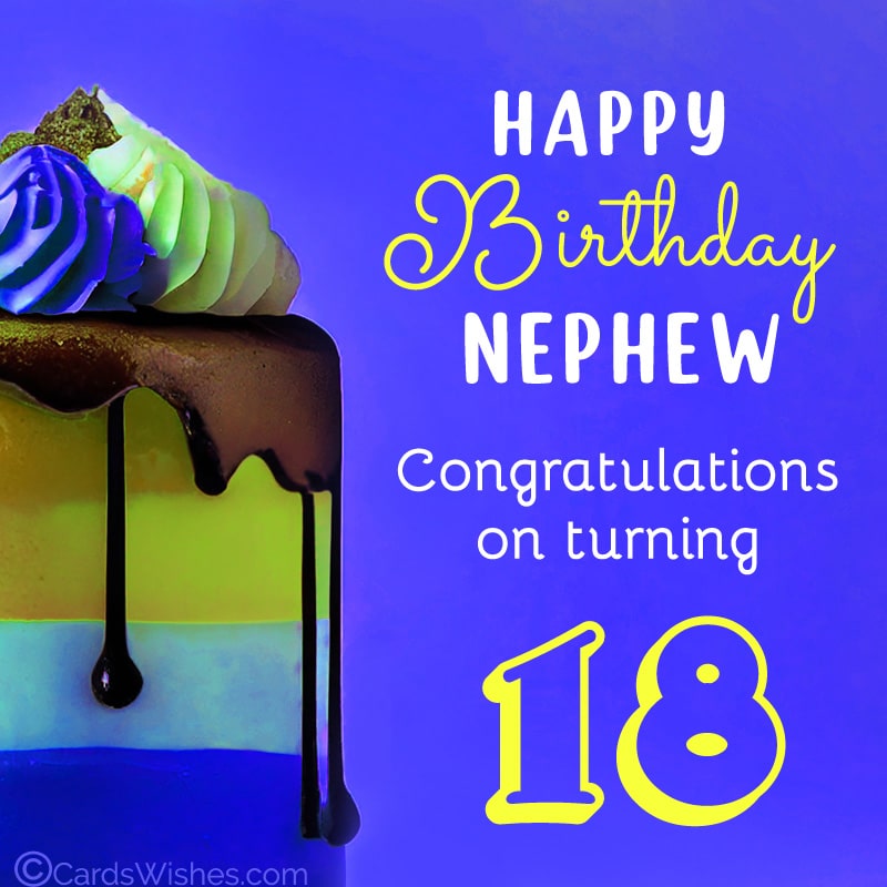 Happy 18th Birthday, Nephew!