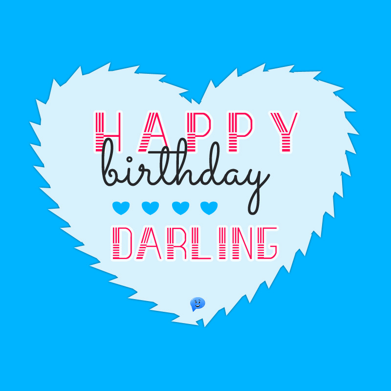 Happy Birthday, Darling!