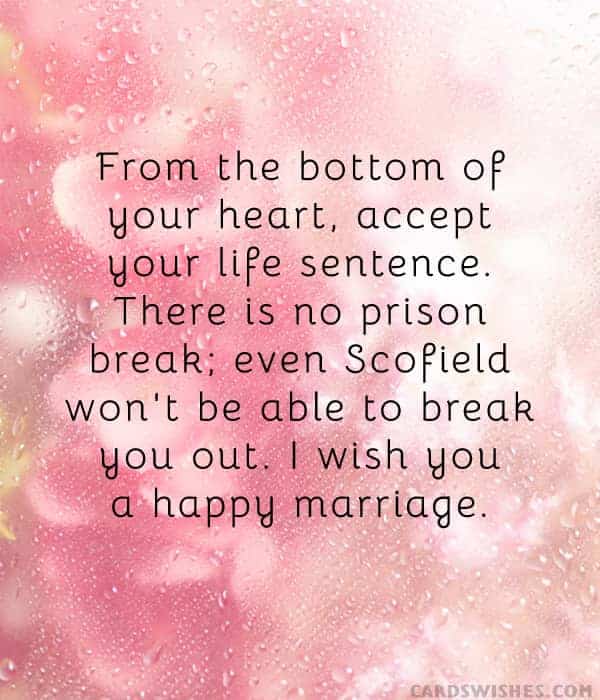 From the bottom of your heart, accept your life sentence. There is no prison break; even Scofield won't be able to break you out
