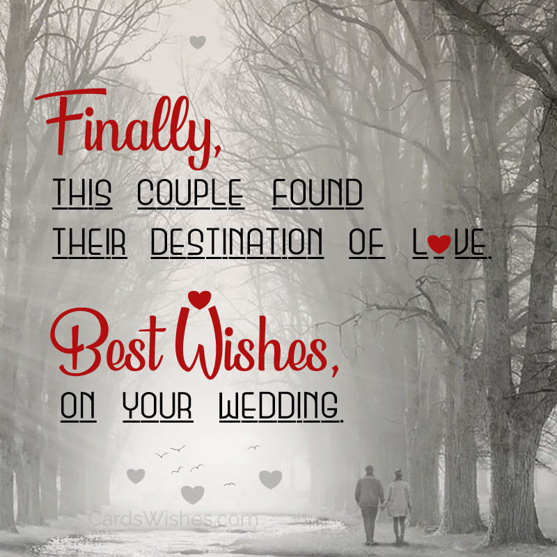 Finally, this couple found their destination of love. Best wishes on your wedding.