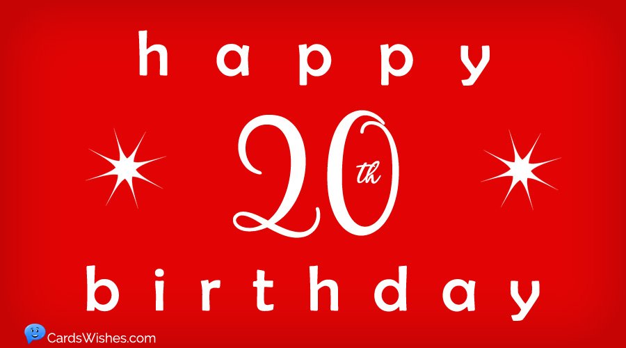 Happy 20th Birthday!