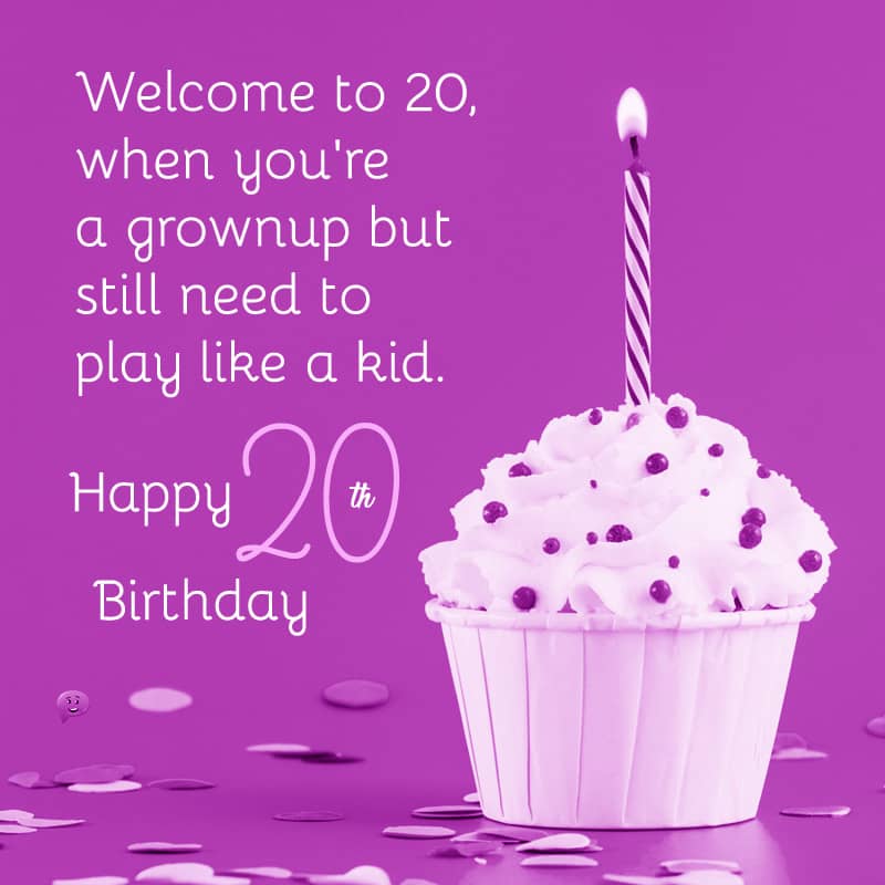 Welcome to 20, when you're a grownup but still need to play like kids. Happy 20th Birthday!