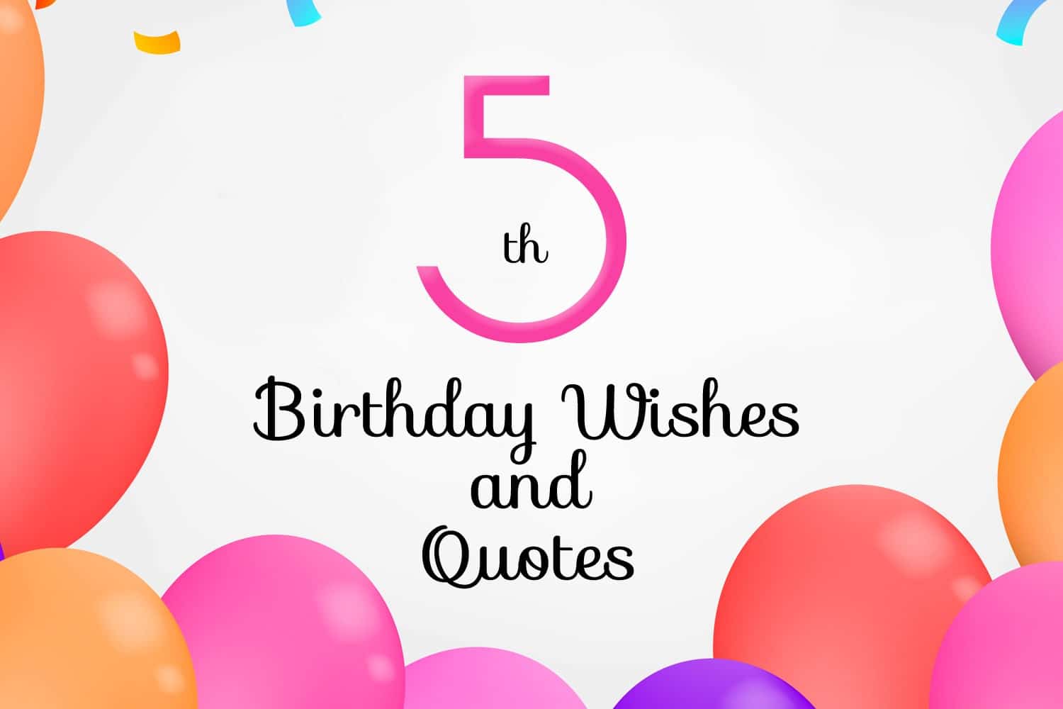 Happy 5th Birthday Wishes And Quotes