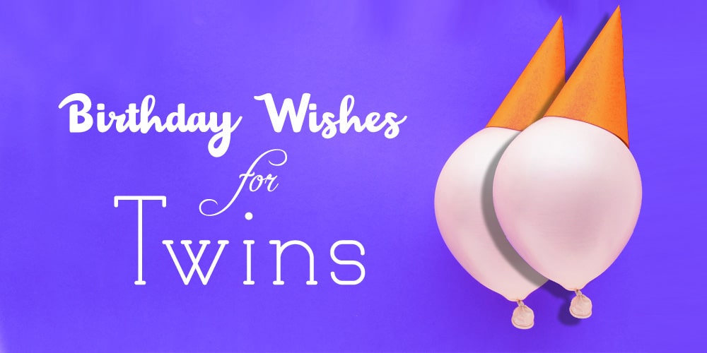 Birthday Wishes For Twins Cards Wishes