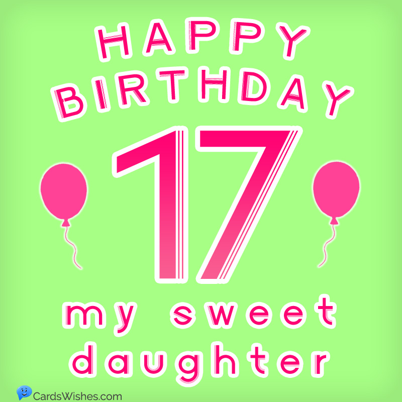 Happy Birthday, my sweet daughter!