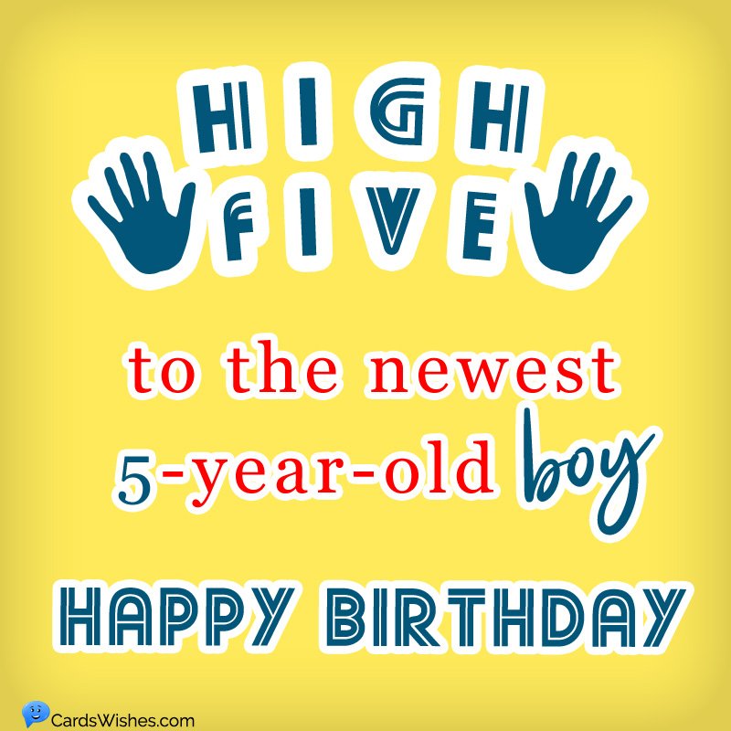 High Five to the newest 5-year-old boy. Happy Bday!