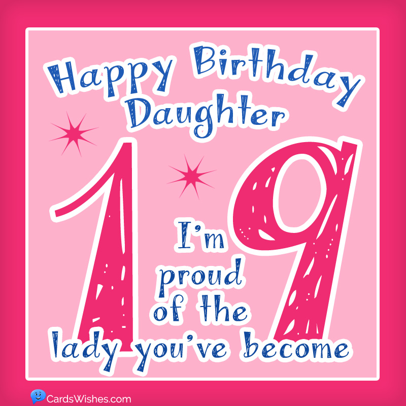 Happy 19th Birthday, Daughter! I'm proud of the cool lady you've become.