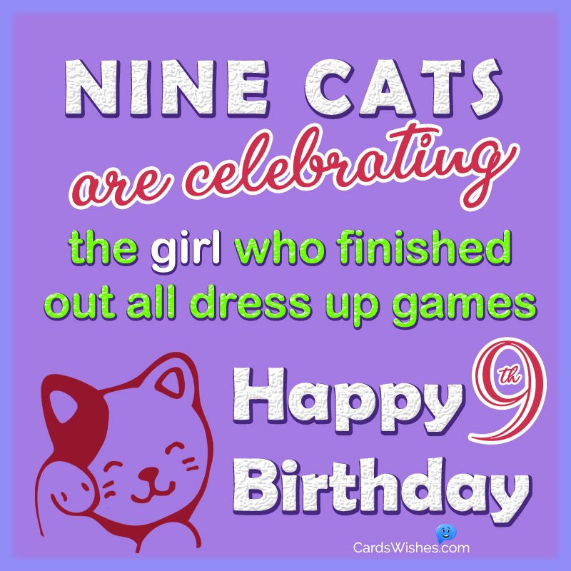 Nine cats are celebrating the girl who finished out all dress up games.