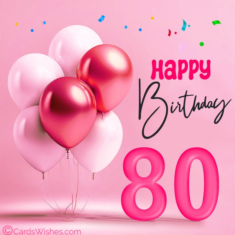 Happy 80th Birthday Wishes