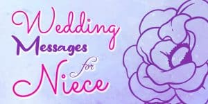 Top 40  Wedding Wishes and Greetings for Niece