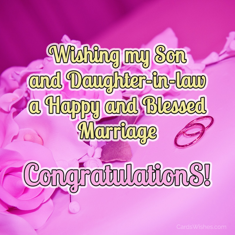 Marriage wishes for son.