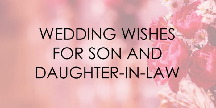 50 Best Wedding Wishes for Son And Daughter-in-Law