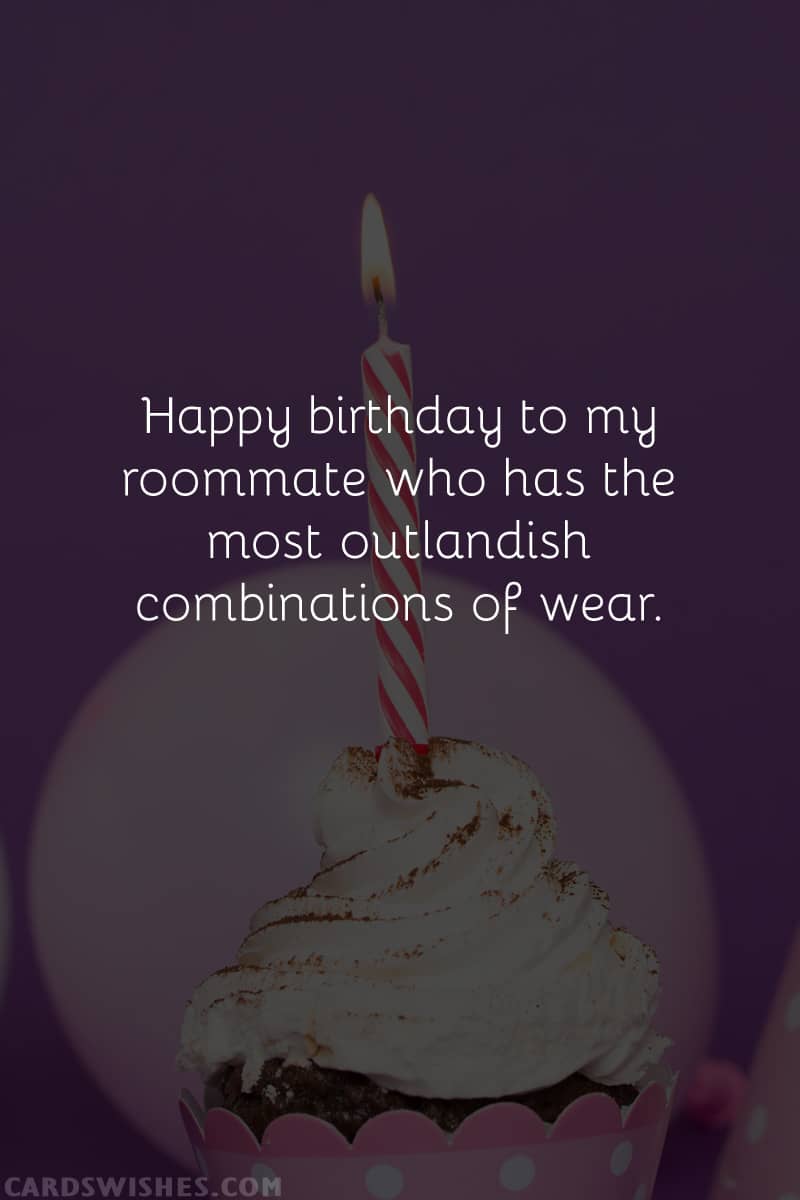 Happy birthday to my roommate who has the most outlandish combinations of wear