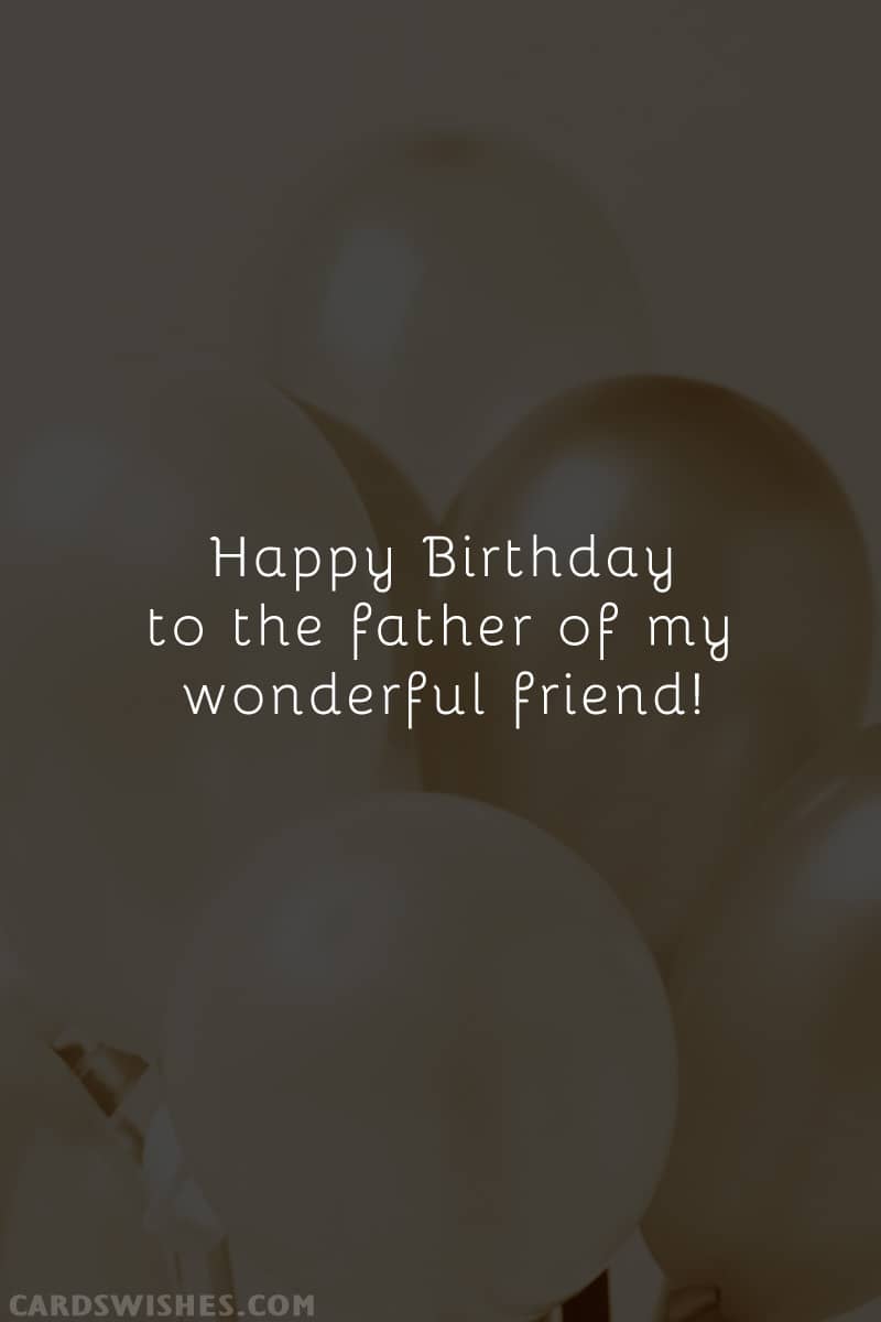 Happy Birthday to the father of my wonderful friend!
