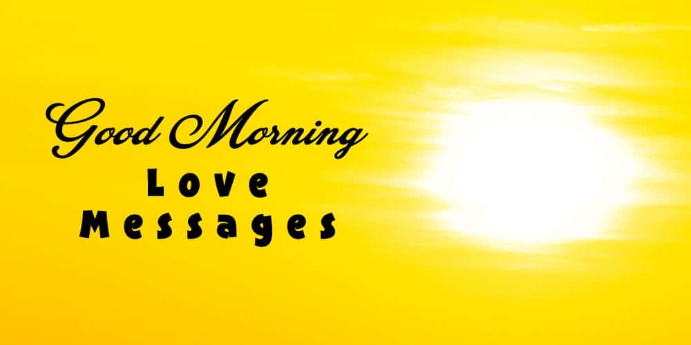 Good Morning Love Messages