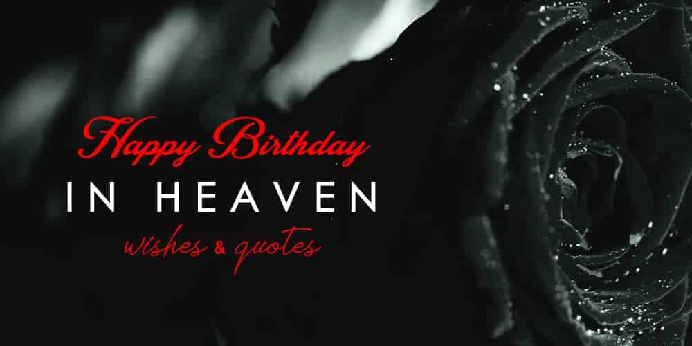 Heavenly Birthday Wishes And Quotes