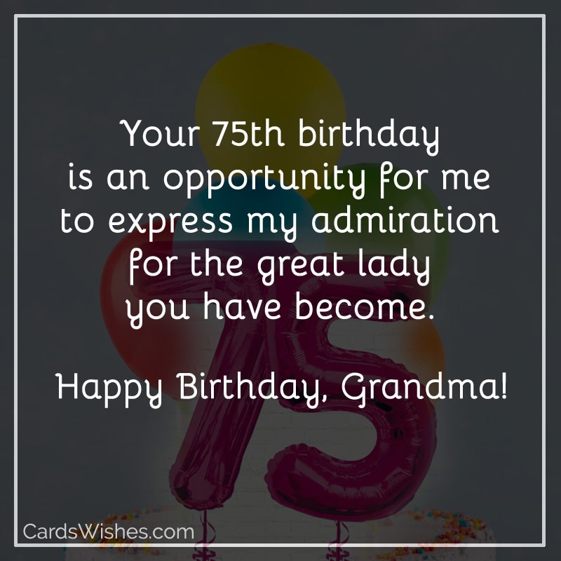 75th birthday wishes for grandmother