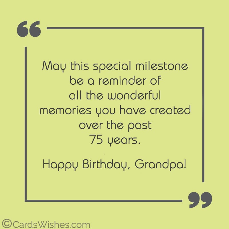 75th birthday wishes for granddad