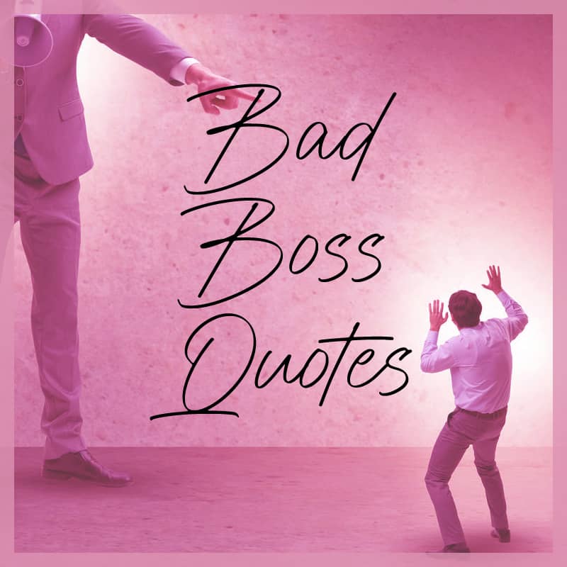 Bad Boss Quotes