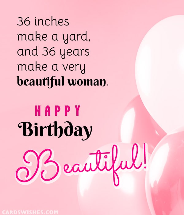 Top 30 Happy 36th Birthday Quotes and Wishes